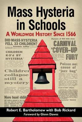 Book cover for Mass Hysteria in Schools: A Worldwide History Since 1566