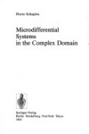 Book cover for Microdifferential Systems in the Complex Domain