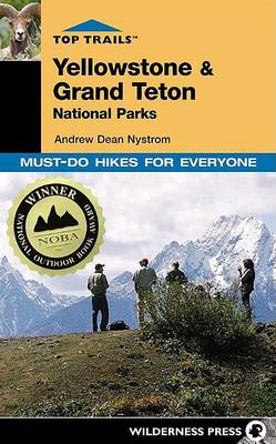 Book cover for Top Trails Yellowstone and Grand Teton National Parks