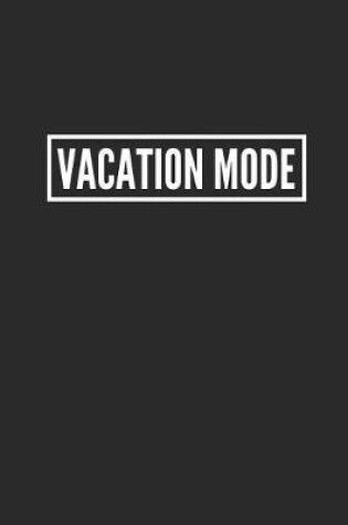 Cover of Vacation Mode
