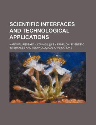 Book cover for Scientific Interfaces and Technological Applications