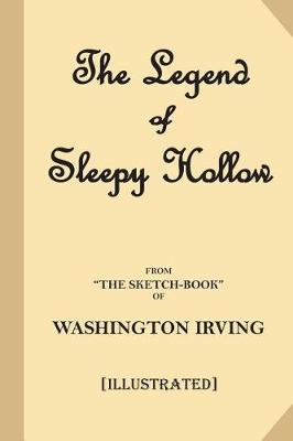 Book cover for The Legend of Sleepy Hollow (Illustrated Literary Classic)