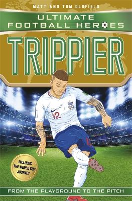 Cover of Trippier (Ultimate Football Heroes - International Edition) - includes the World Cup Journey!