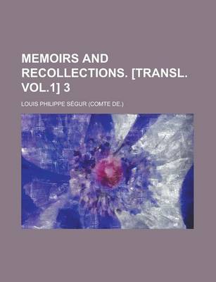 Book cover for Memoirs and Recollections. [Transl. Vol.1] 3