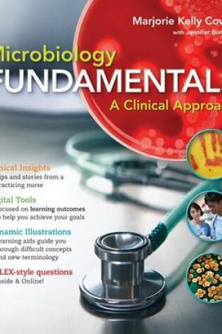 Cover of Cloose Leaf Version for Microbiology Fundamentals: A Clinical Approach with Connect Access Card