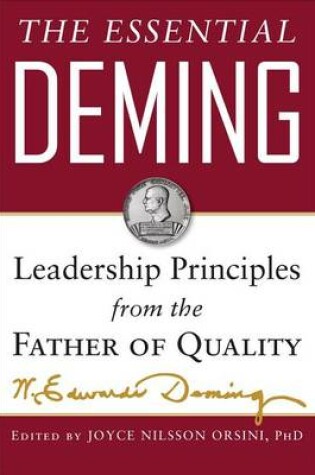 Cover of The Essential Deming: Leadership Principles from the Father of Quality