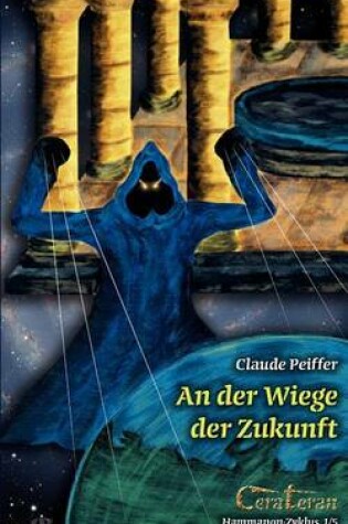 Cover of An der Wiege der Zukunft