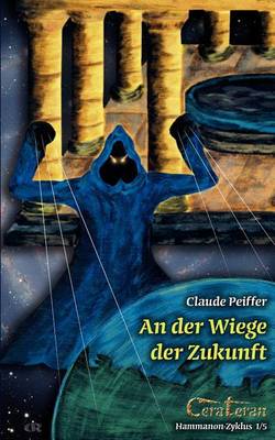 Book cover for An der Wiege der Zukunft