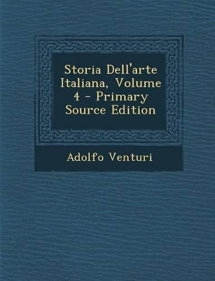 Book cover for Storia Dell'arte Italiana, Volume 4