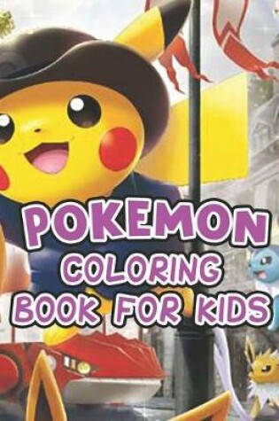 Cover of Pokemon Coloring Book For Kids