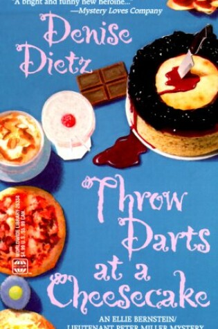 Cover of Throw Darts at a Cheesecake