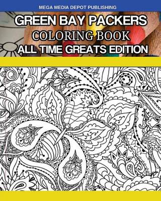 Book cover for Green Bay Packers Coloring Book All Time Greats Edition