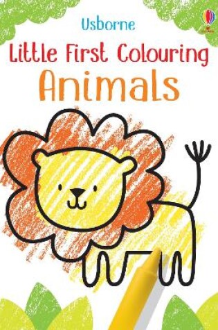 Cover of Little First Colouring Animals