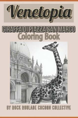 Cover of Giraffa Di Piazza San Marco