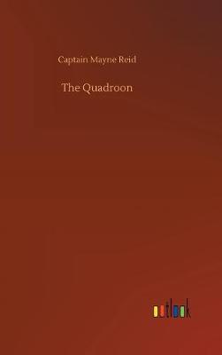 Book cover for The Quadroon