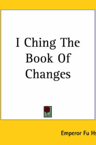 Cover of I Ching The Book Of Changes