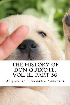 Book cover for The History of Don Quixote, Vol. II., Part 36