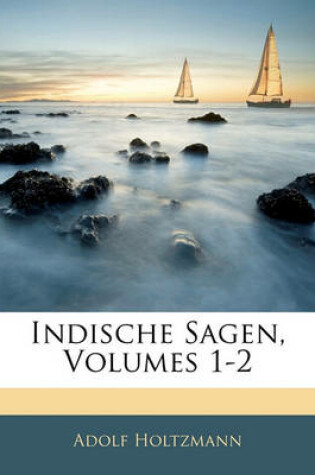 Cover of Indische Sagen, Erster Band