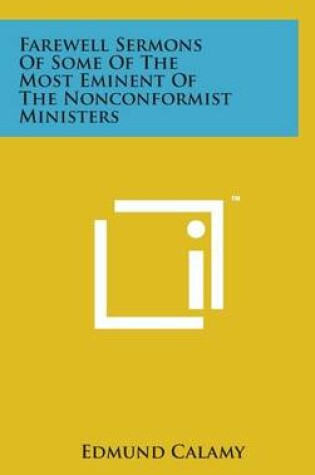 Cover of Farewell Sermons of Some of the Most Eminent of the Nonconformist Ministers