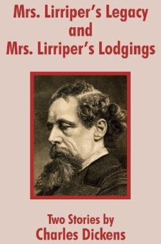 Cover of Mrs. Lirriper's Legacy and Mrs. Lirriper's Lodgings