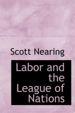 Cover of Labor and the League of Nations