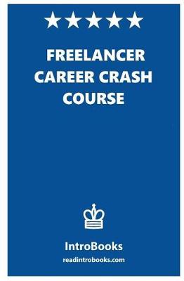 Book cover for Freelancer Career Crash Course