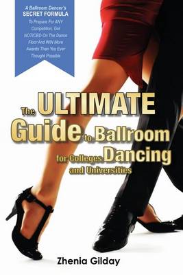 Book cover for The ULTIMATE Guide To Ballroom Dancing for Colleges and Universities
