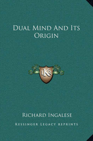 Cover of Dual Mind and Its Origin