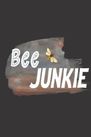 Cover of Bee Junkie