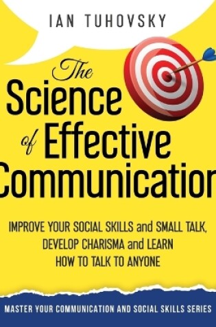 Cover of The Science of Effective Communication