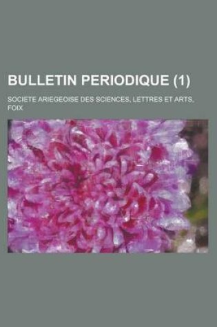 Cover of Bulletin Periodique (1 )