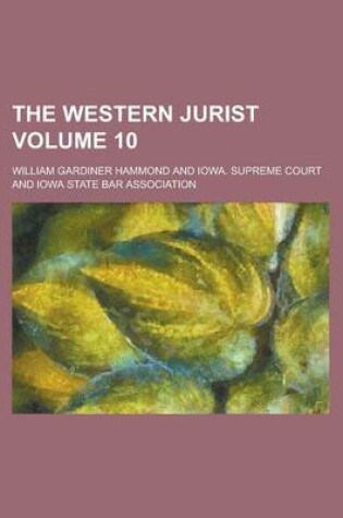 Cover of The Western Jurist Volume 10