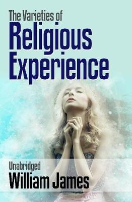 Book cover for The Varieties of Religious Experience (Unabridged)