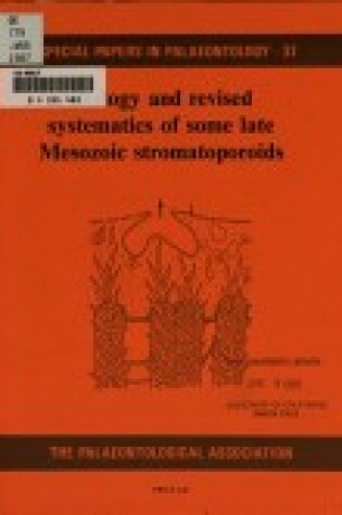 Cover of Biology and Revised Systematics of Some Late Mesozoic Stromatoporoids