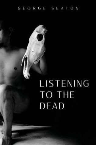 Cover of Listening to the Dead