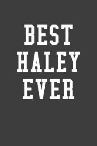 Cover of Best Haley Ever