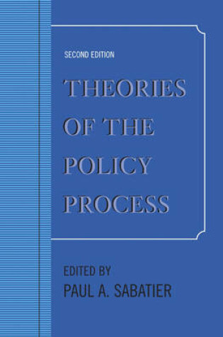 Cover of Theories of the Policy Process, Second Edition