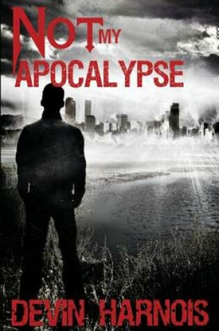 Cover of Not My Apocalypse