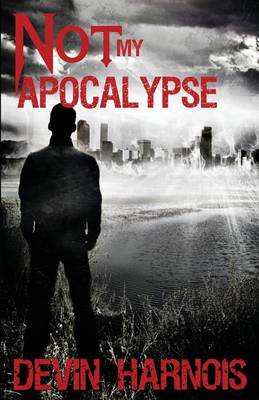 Book cover for Not My Apocalypse
