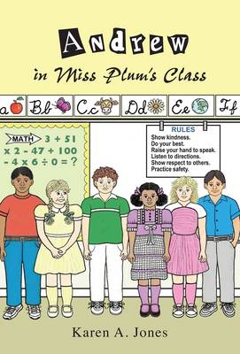 Cover of Andrew in Miss Plum's Class