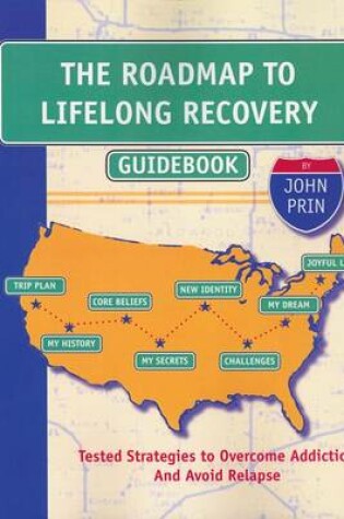 Cover of The Roadmap to Lifelong Recovery