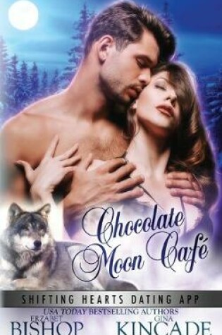 Cover of Chocolate Moon Café
