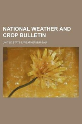 Cover of National Weather and Crop Bulletin