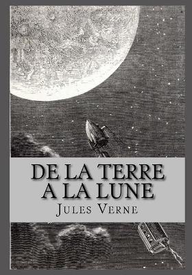 Book cover for De la Terre + la Lune IllustrEe
