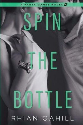 Cover of Spin The Bottle