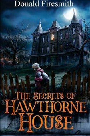 Cover of The Secrets of Hawthorne House