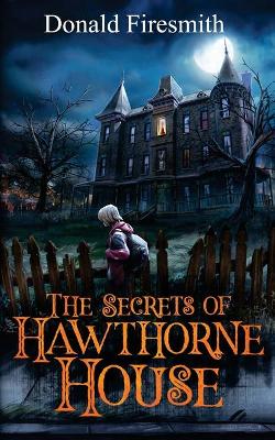 Book cover for The Secrets of Hawthorne House