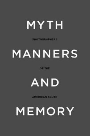Cover of Myth, Manners and Memory