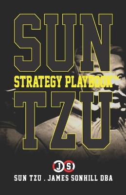 Book cover for Sun Tzu Strategy Playbook(tm)