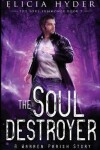Book cover for The Soul Destroyer